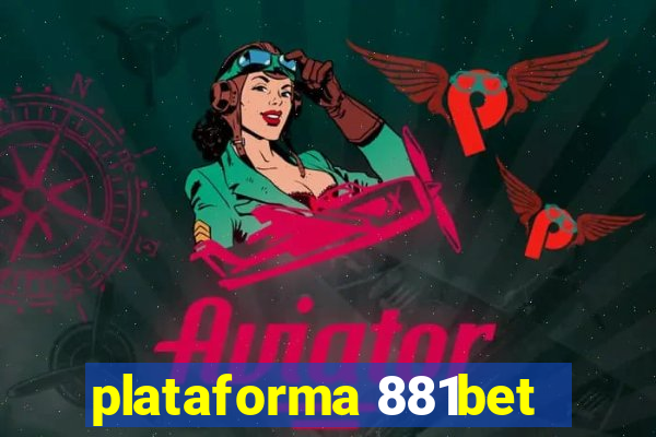 plataforma 881bet